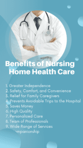 Benefits of Nursing Home Health Care
