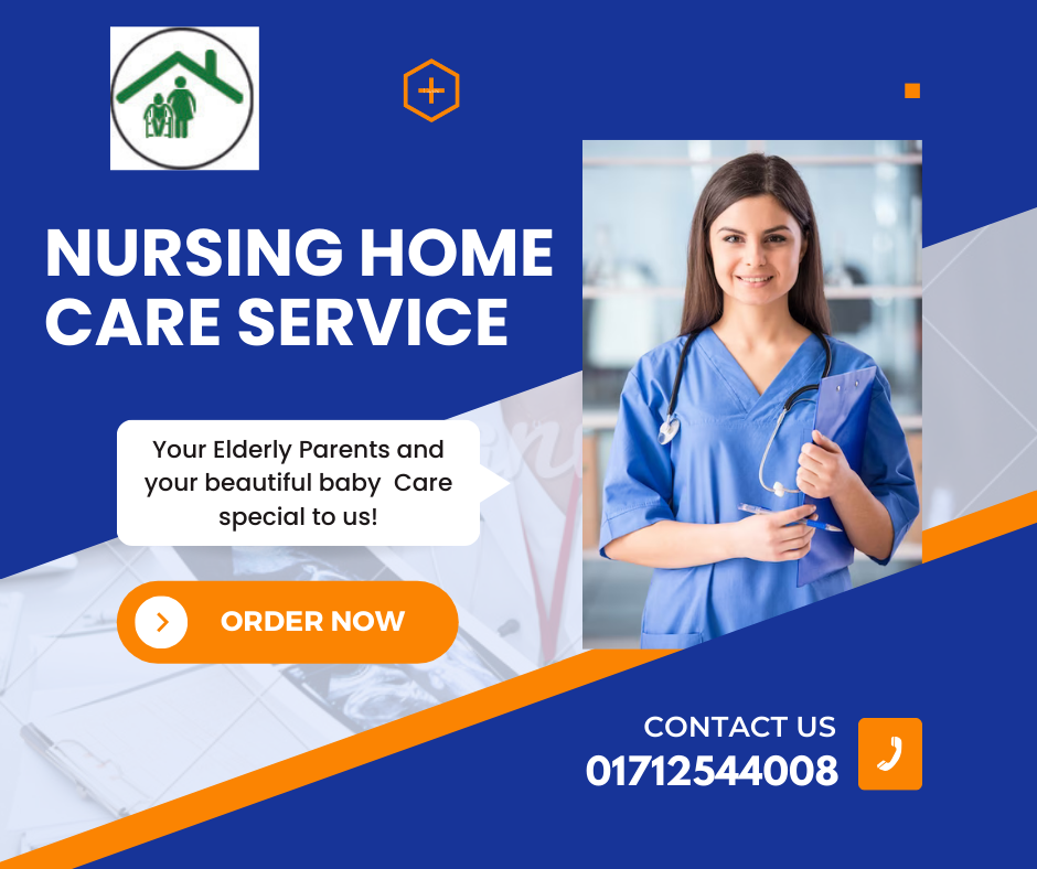 Nursing  Home Care Service in BD