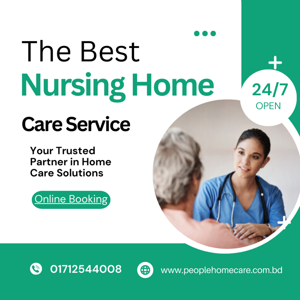Best Home Care service in Dhaka